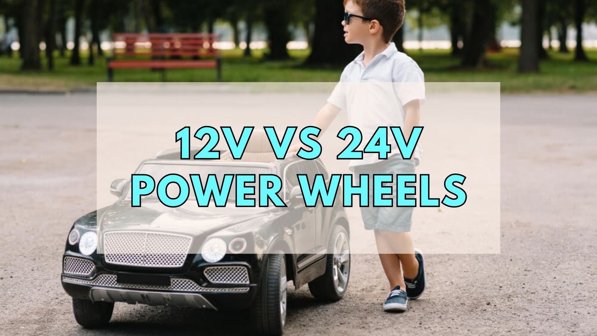 12v Vs 24v Power Wheels