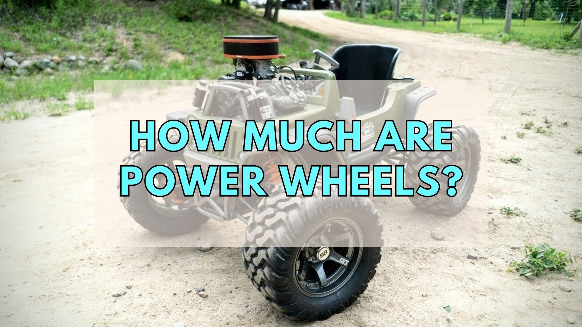 How Much Are Power Wheels