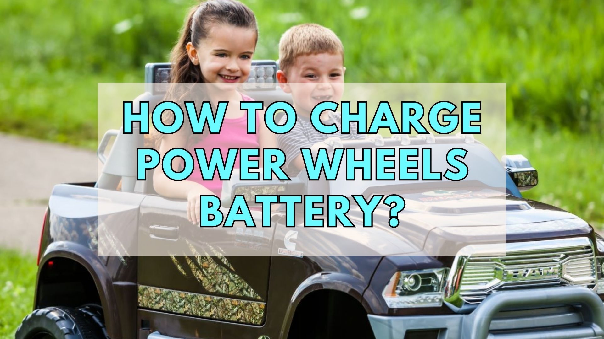 How To Charge Power Wheels Battery